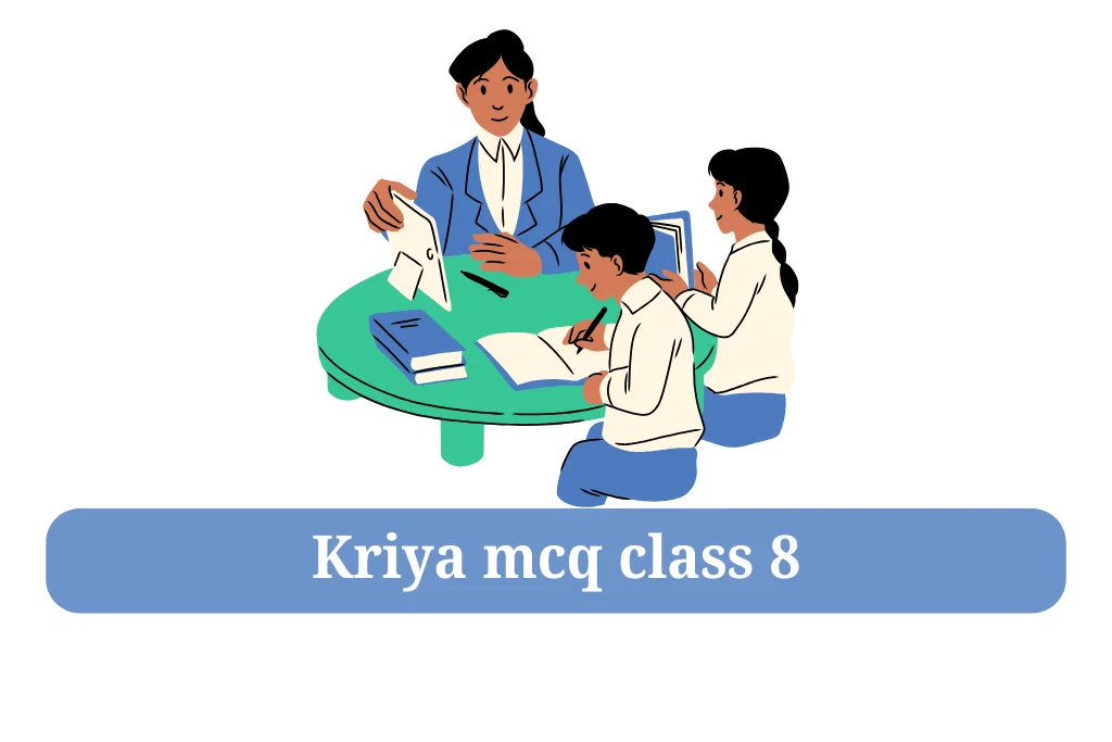 Kriya mcq class 8