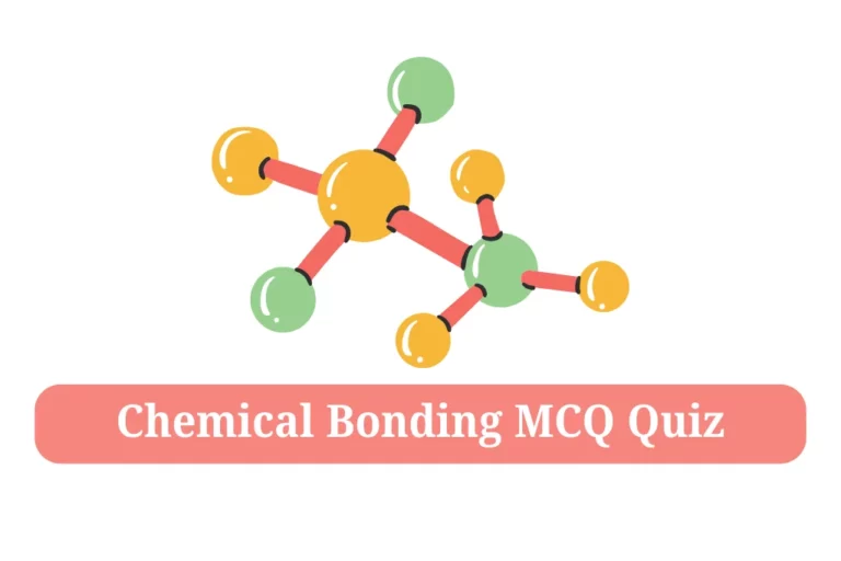 Chemical Bonding Quiz रासायनिक बंधन MCQ